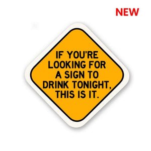 If you're looking for a Sign Sticker