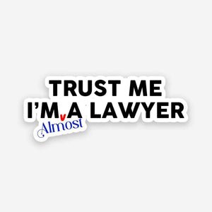 Trust Me I'am a lawyer sticker