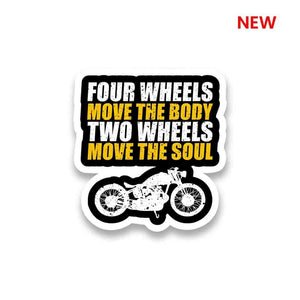 Two Wheels Move The Soul Sticker